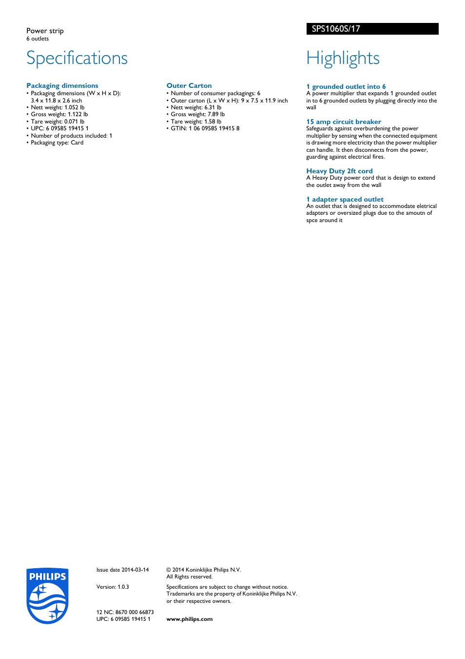 1 grounded outlet into 6, 15 amp circuit breaker, Heavy duty 2ft cord | 1 adapter spaced outlet, Specifications highlights | Philips SPS1060S-17 User Manual | Page 2 / 2