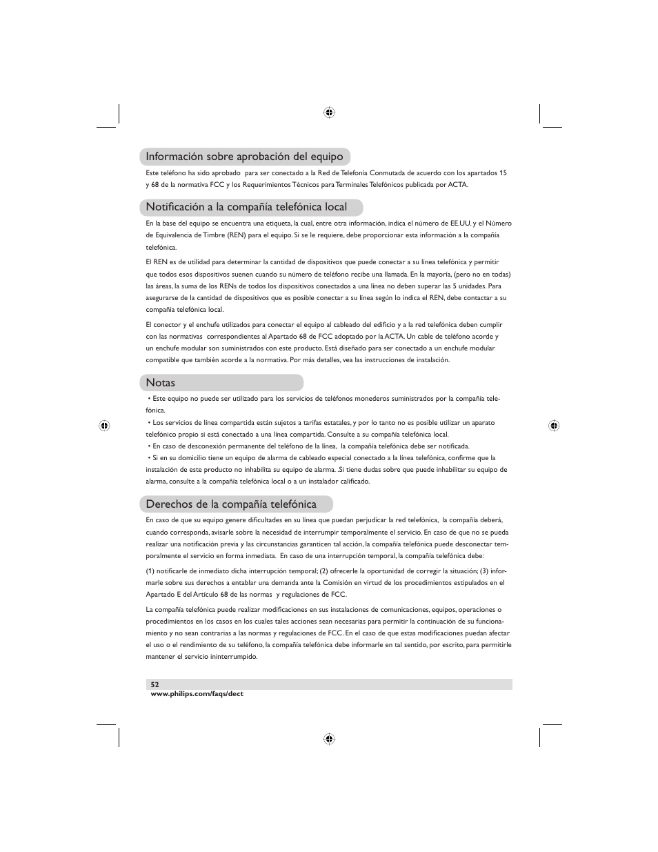 Información sobre aprobación del equipo, Notifi cación a la compañía telefónica local, Notas | Derechos de la compañía telefónica | Philips DECT2250G-37 User Manual | Page 54 / 57