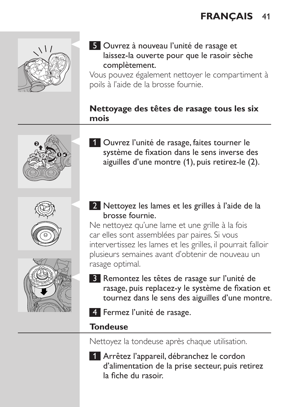 Nettoyage des têtes de rasage tous les six mois, Tondeuse | Philips HQ7260-17 User Manual | Page 39 / 88