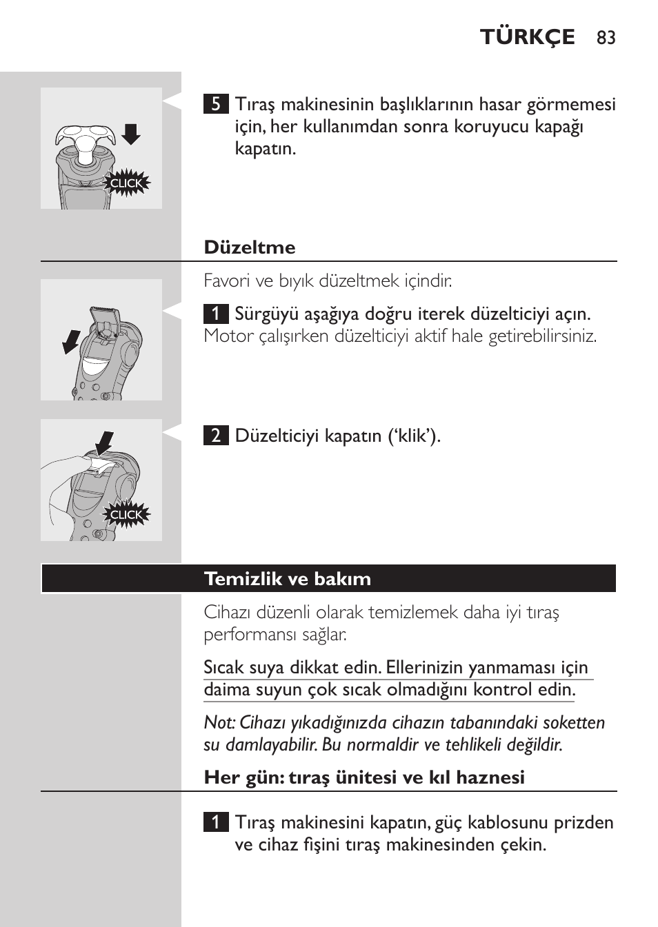 Düzeltme, Temizlik ve bakım, Her gün: tıraş ünitesi ve kıl haznesi | Philips HQ7260-17 User Manual | Page 81 / 88