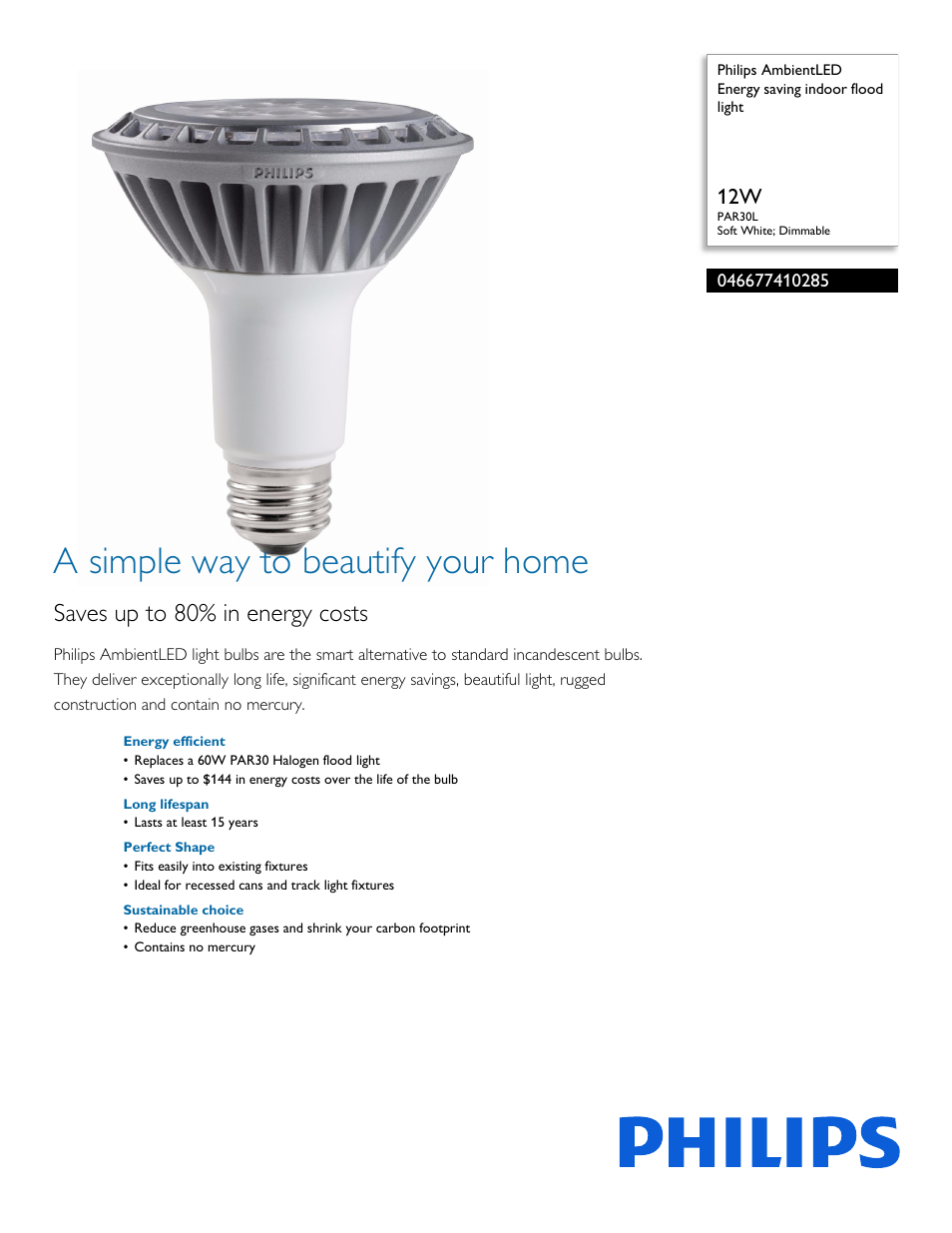 Philips AmbientLED Energy saving indoor flood light 046677410285 12W PAR30L Soft White; Dimmable User Manual | 2 pages