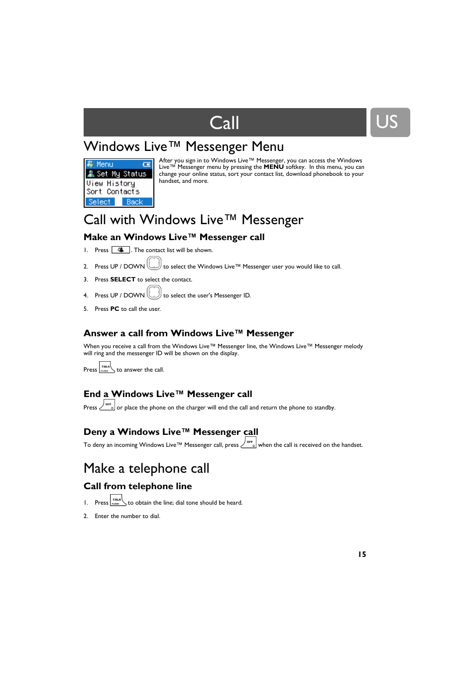 Windows live™ messenger menu, Call with windows live™ messenger, Make an windows live™ messenger call | Answer a call from windows live™ messenger, End a windows live™ messenger call, Deny a windows live™ messenger call, Make a telephone call, Call from telephone line, Call | Philips VOIP4332B-37 User Manual | Page 15 / 48