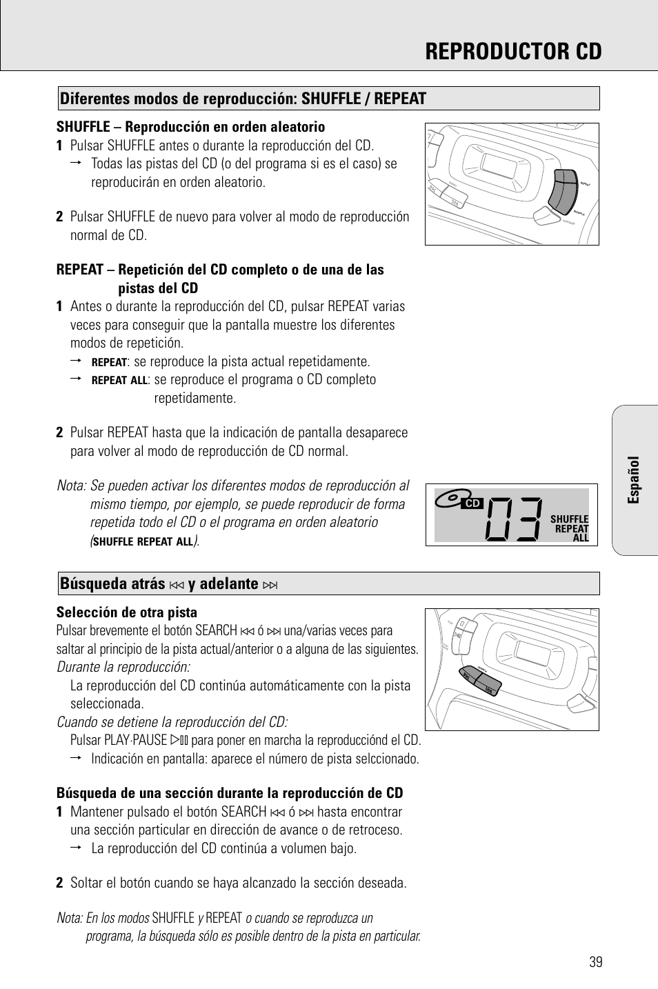 Reproductor cd, Búsqueda atrás, Y adelante | Diferentes modos de reproducción: shuffle / repeat, Durante la reproducción, Cuando se detiene la reproducción del cd, Nota: en los modos | Philips PORTABLE RADIO CASS REC + CD User Manual | Page 39 / 48