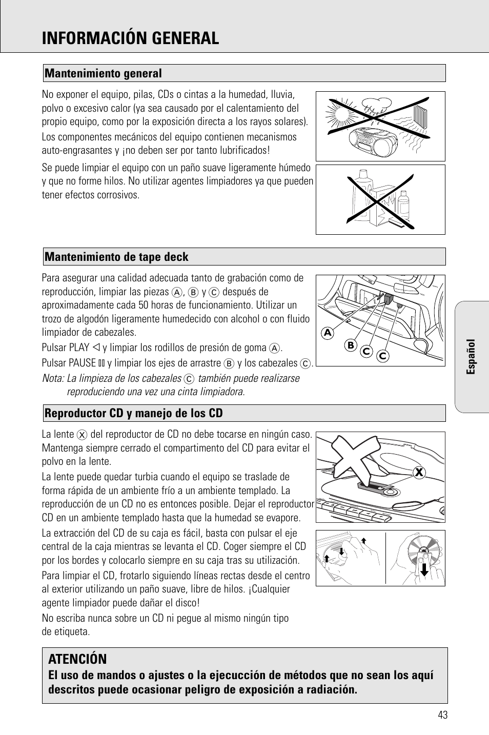 Información general, Atención, Reproductor cd y manejo de los cd | Mantenimiento de tape deck mantenimiento general, Nota: la limpieza de los cabezales, Español | Philips PORTABLE RADIO CASS REC + CD User Manual | Page 43 / 48
