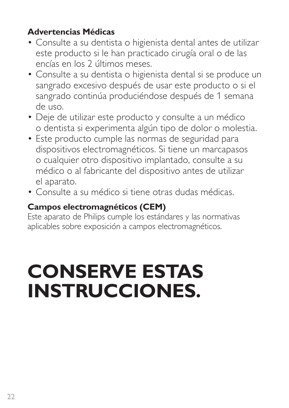 Conserve estas instrucciones | Philips Sonicare DiamondClean Rechargeable sonic toothbrush HX9352-04 5 modes 2 brush heads Glass charger travel case Limited Black Edition User Manual | Page 22 / 52