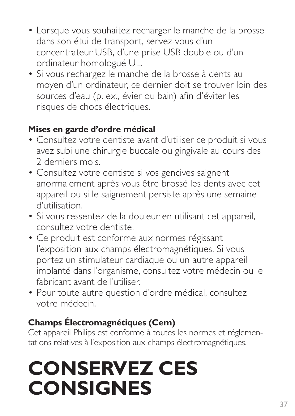 Conservez ces consignes | Philips Sonicare DiamondClean Rechargeable sonic toothbrush HX9352-04 5 modes 2 brush heads Glass charger travel case Limited Black Edition User Manual | Page 37 / 52