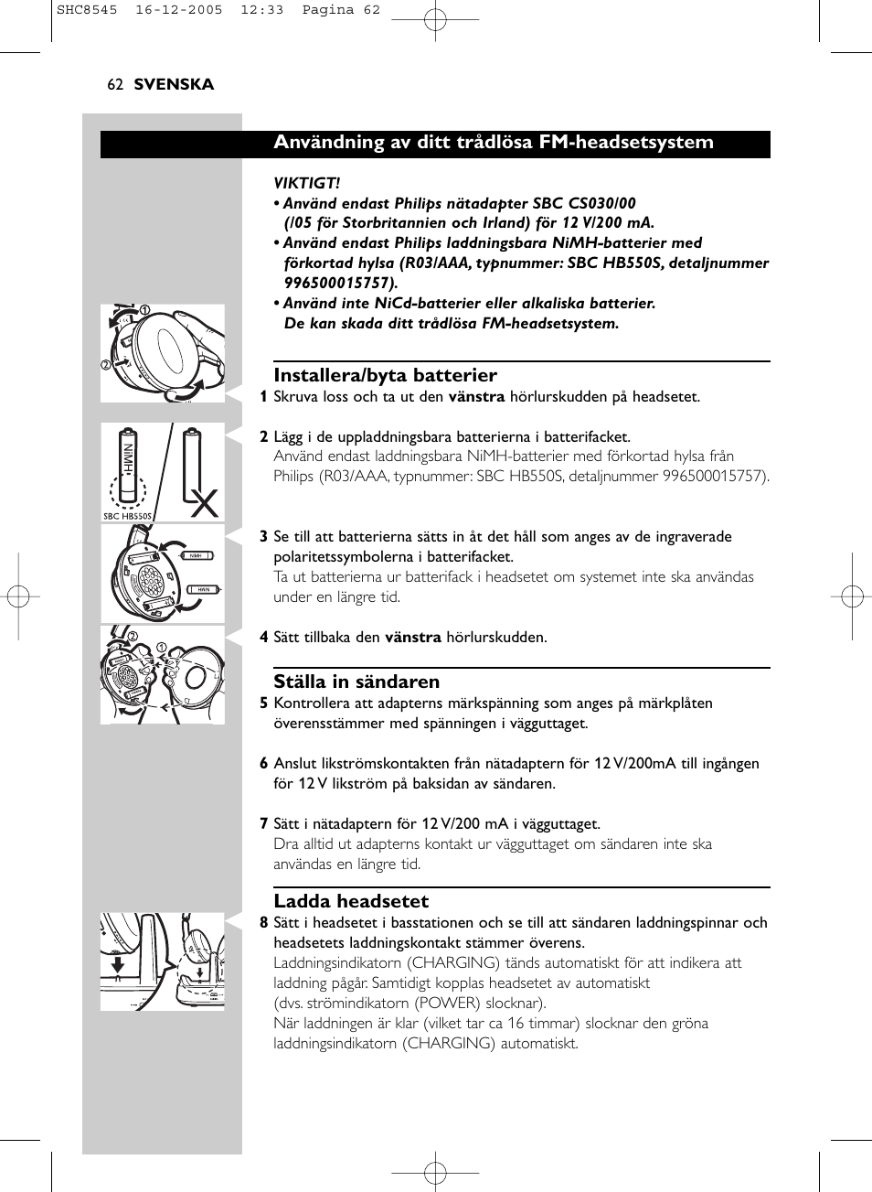 Användning av ditt trådlösa fm-headsetsystem, Installera/byta batterier, Ställa in sändaren | Ladda headsetet | Philips SHC8545-05 User Manual | Page 62 / 149