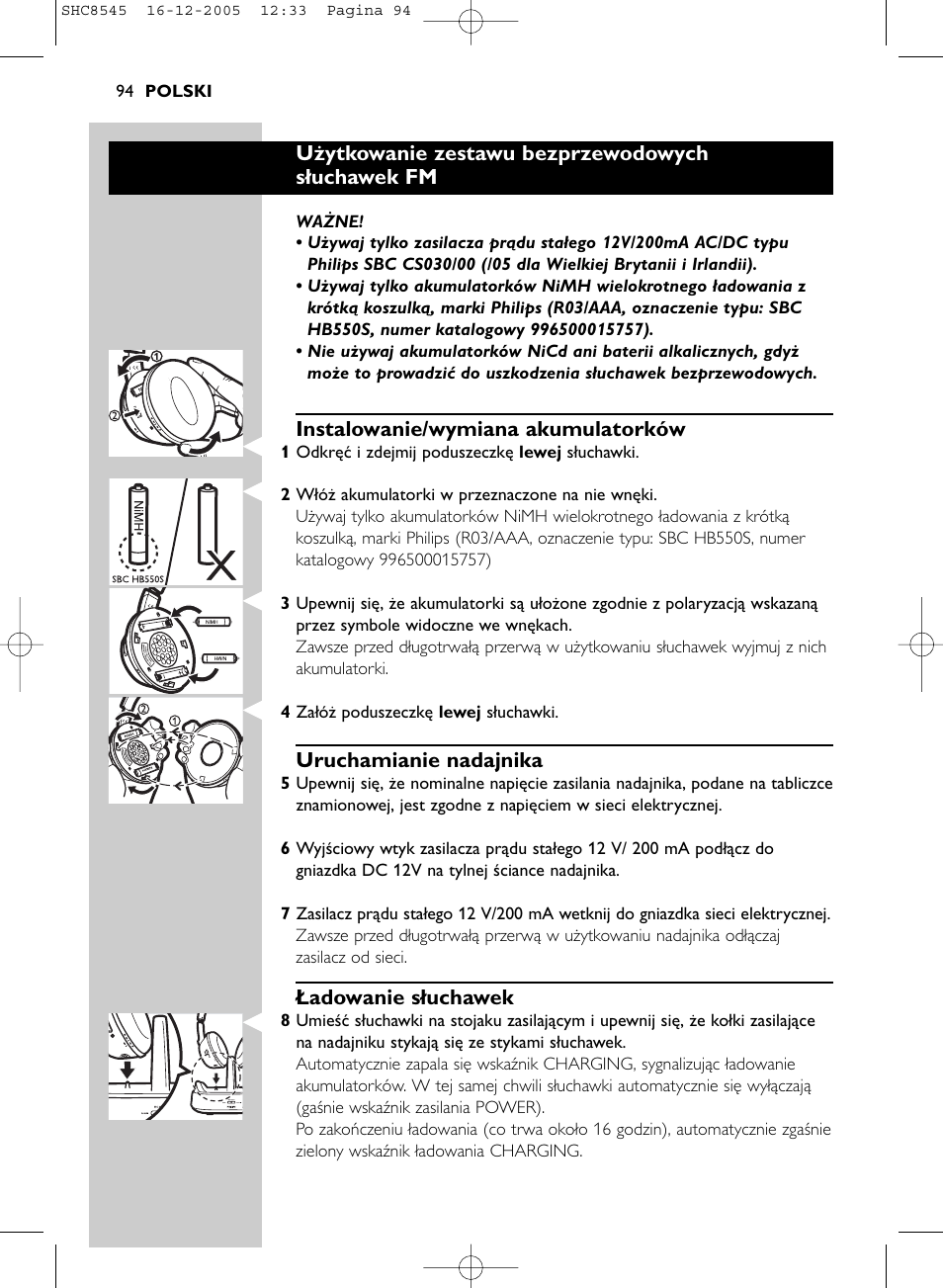 Użytkowanie zestawu bezprzewodowych słuchawek fm, Instalowanie/wymiana akumulatorków, Uruchamianie nadajnika | Ładowanie słuchawek | Philips SHC8545-05 User Manual | Page 94 / 149