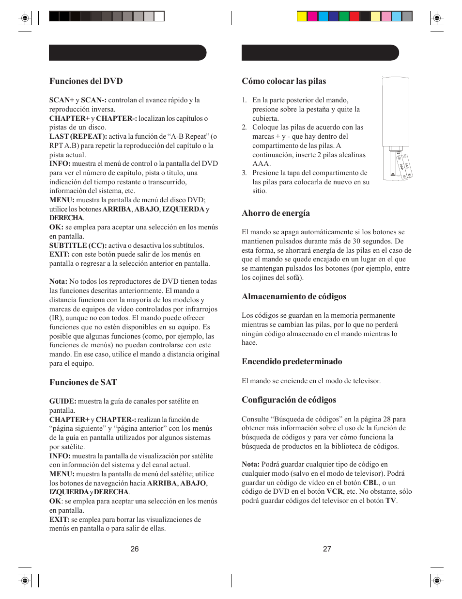 Cómo colocar las pilas, Ahorro de energía, Almacenamiento de códigos | Encendido predeterminado, Configuración de códigos, Preparación funciones del dvd, Funciones de sat, Funciones de botones | Philips Perfect replacement Universal remote control SRU4106 6 in 1 User Manual | Page 14 / 33