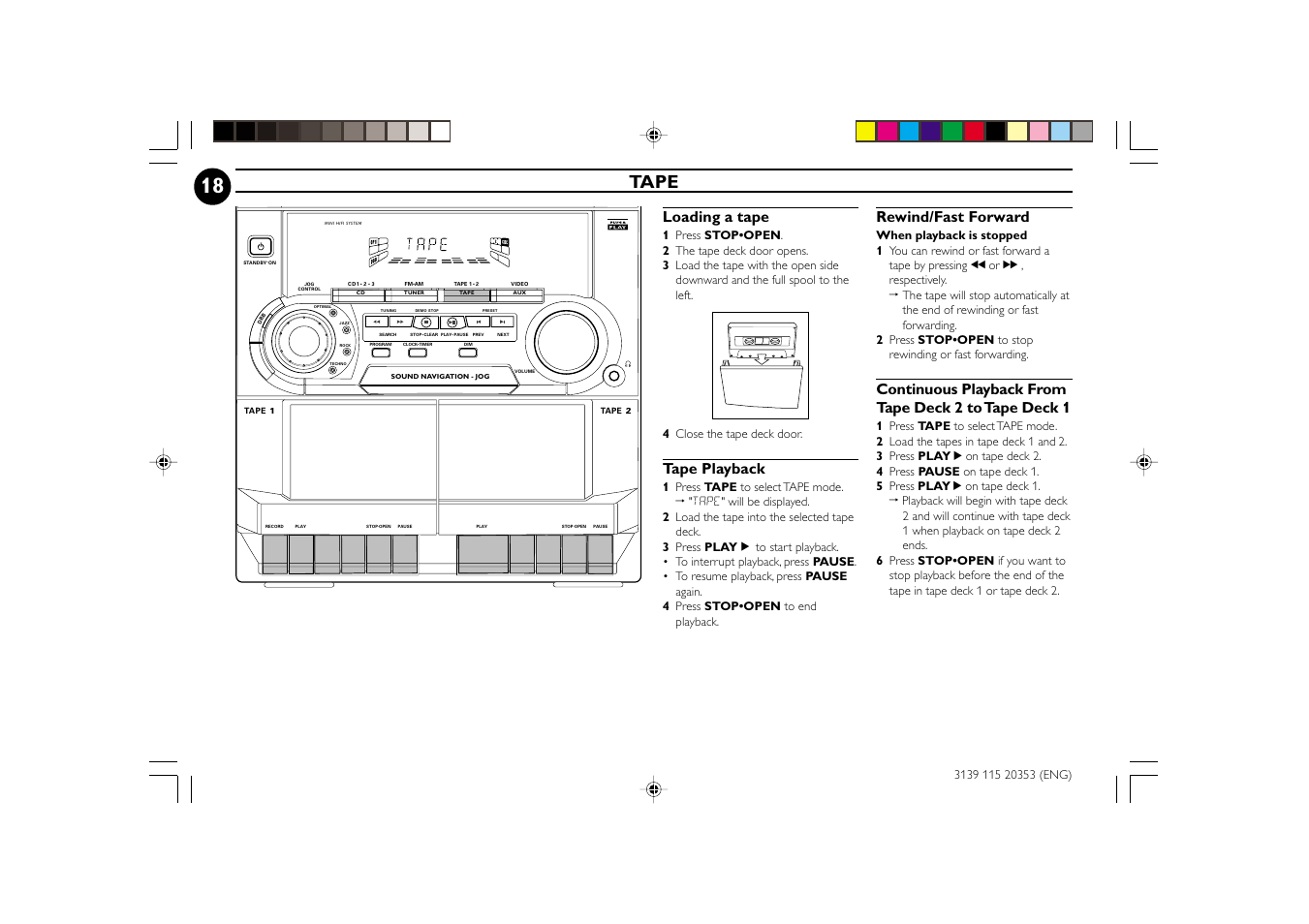 Tape, Loading a tape, Tape playback | Rewind/fast forward | Philips FWC250 User Manual | Page 18 / 28