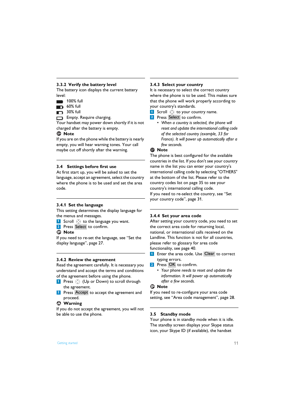 2 verify the battery level, 4 settings before first use, 1 set the language | 2 review the agreement, 3 select your country, 4 set your area code, 5 standby mode, Settings before first use, Standby mode | Philips Internet-DECT phone VOIP8411B User Manual | Page 13 / 50