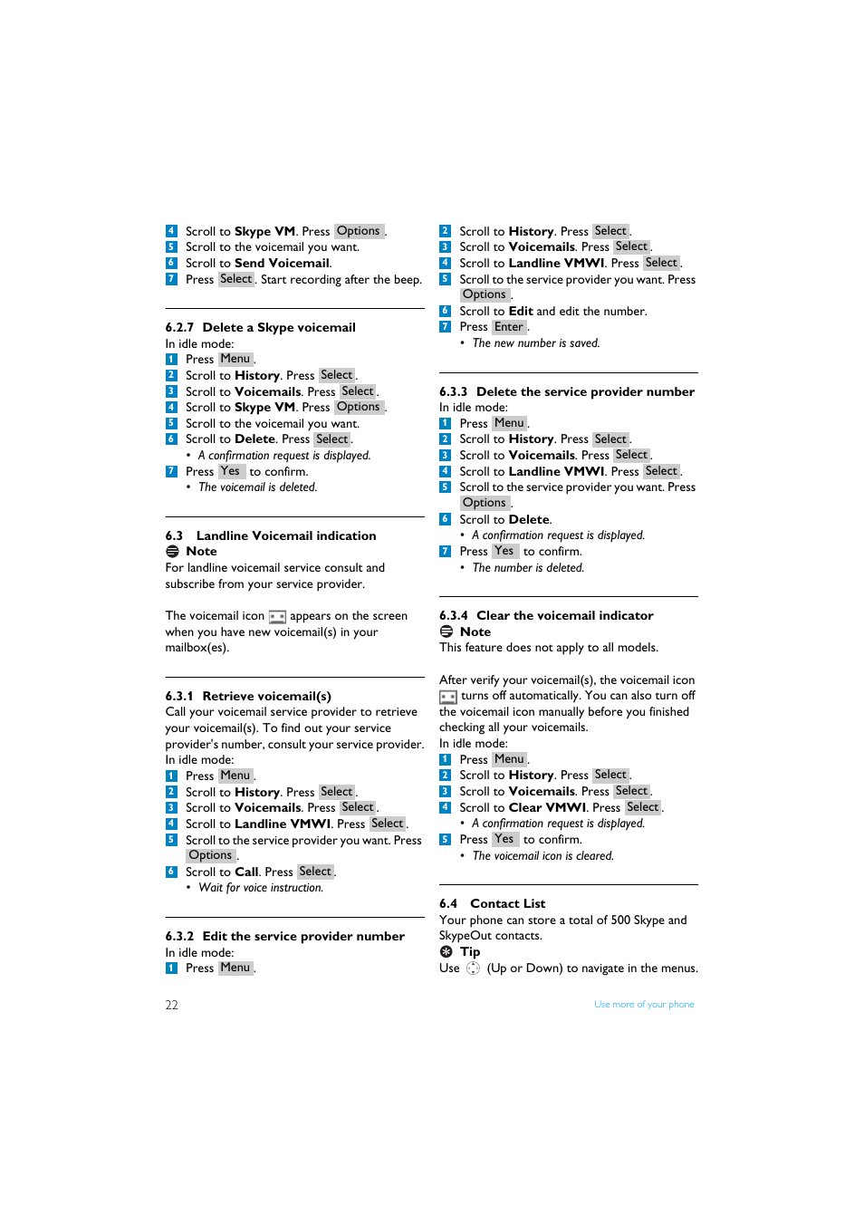 7 delete a skype voicemail, 3 landline voicemail indication, 1 retrieve voicemail(s) | 2 edit the service provider number, 3 delete the service provider number, 4 clear the voicemail indicator, 4 contact list, Landline voicemail indication, Contact list | Philips Internet-DECT phone VOIP8411B User Manual | Page 24 / 50
