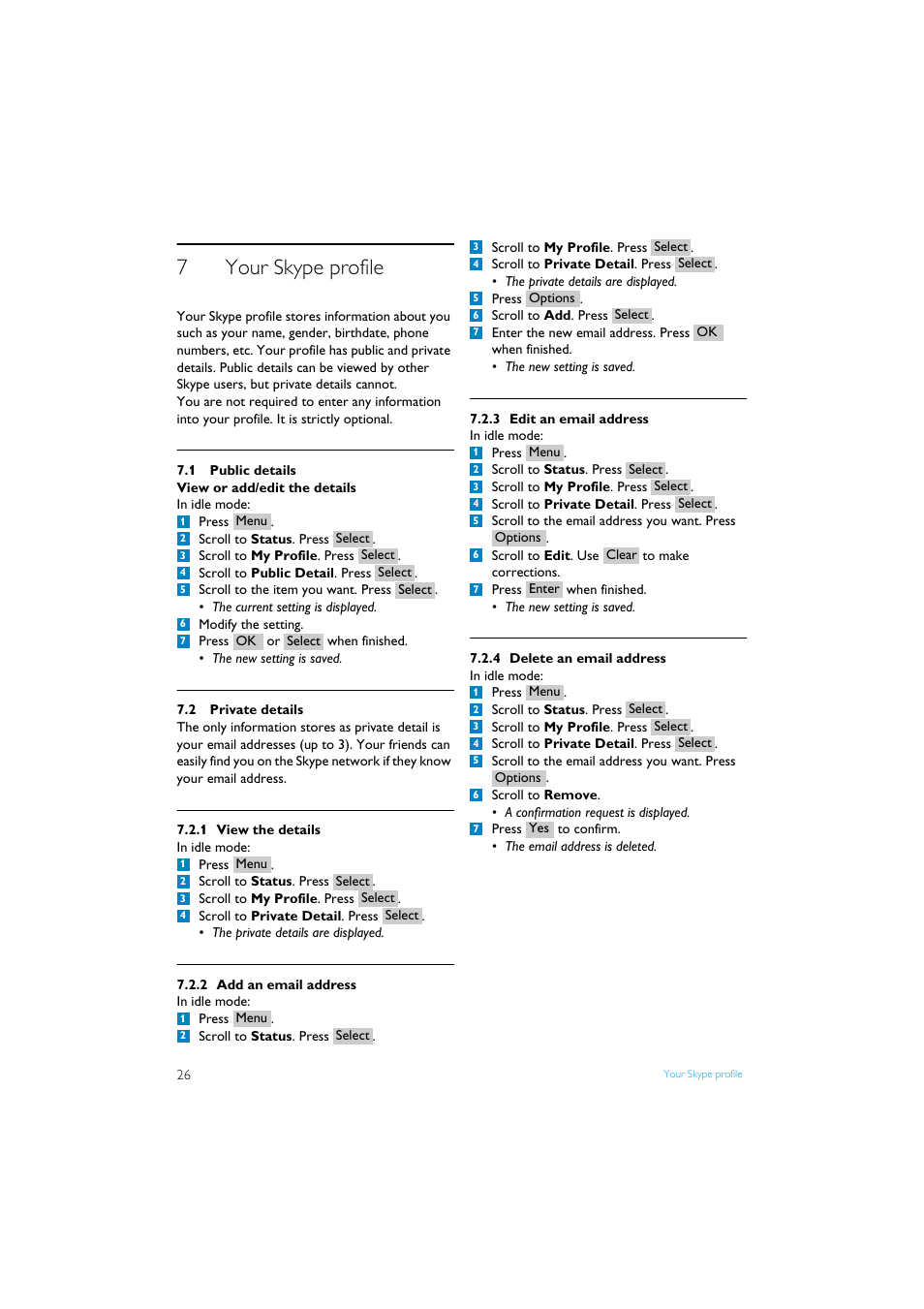 7 your skype profile, 1 public details, 2 private details | 1 view the details, 2 add an email address, 3 edit an email address, 4 delete an email address, Your skype profile, Public details, Private details | Philips Internet-DECT phone VOIP8411B User Manual | Page 28 / 50