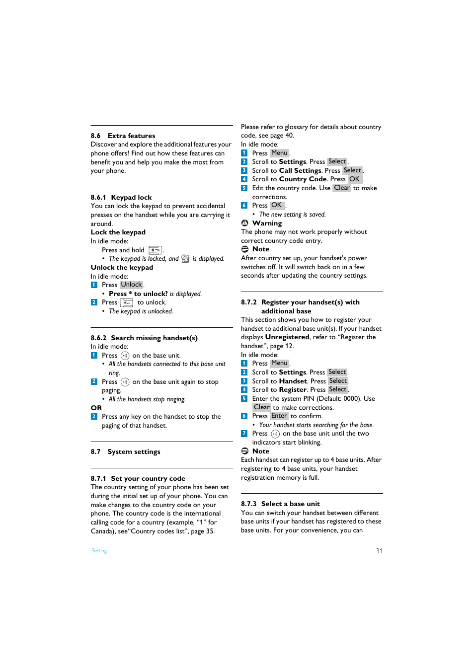 6 extra features, 1 keypad lock, 2 search missing handset(s) | 7 system settings, 1 set your country code, 2 register your handset(s) with additional base, 3 select a base unit, Extra features, System settings | Philips Internet-DECT phone VOIP8411B User Manual | Page 33 / 50