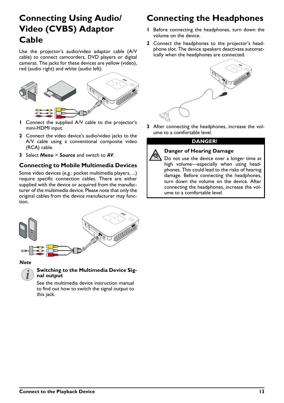 Connecting using audio/ video (cvbs) adaptor cable, Connecting the headphones | Philips PicoPix Pocket projector PPX2495 100 lumens with MP4 player User Manual | Page 13 / 27