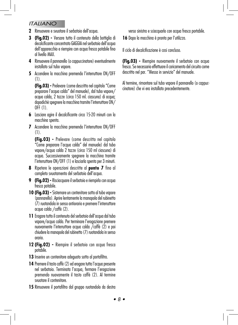 Philips GAGGIA NEW ES06 COLOR RED User Manual | Page 11 / 76