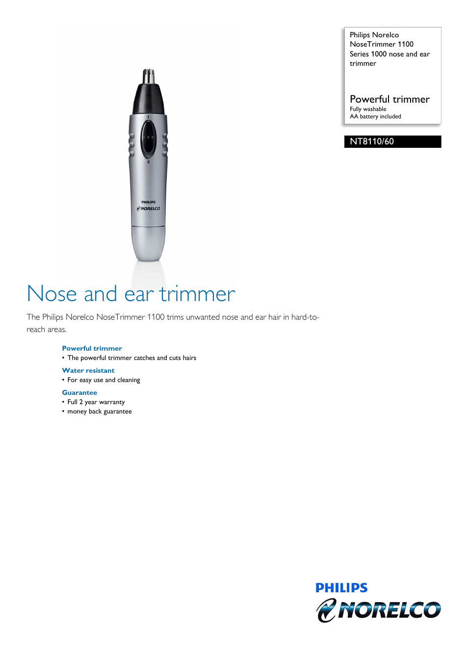 Philips Norelco NoseTrimmer 1100 Series 1000 nose and ear trimmer NT8110-60 Powerful trimmer Fully washable AA battery included User Manual | 2 pages