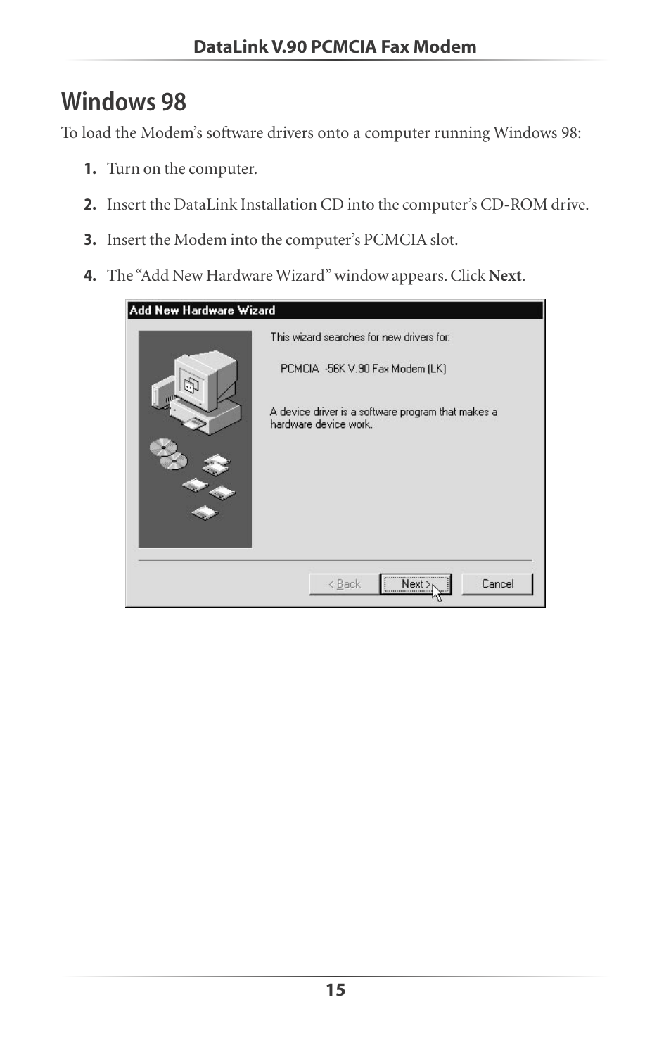 Windows 98 | Actiontec electronic DataLink V.90 PC Card Fax Modem PCMCIA User Manual | Page 18 / 43