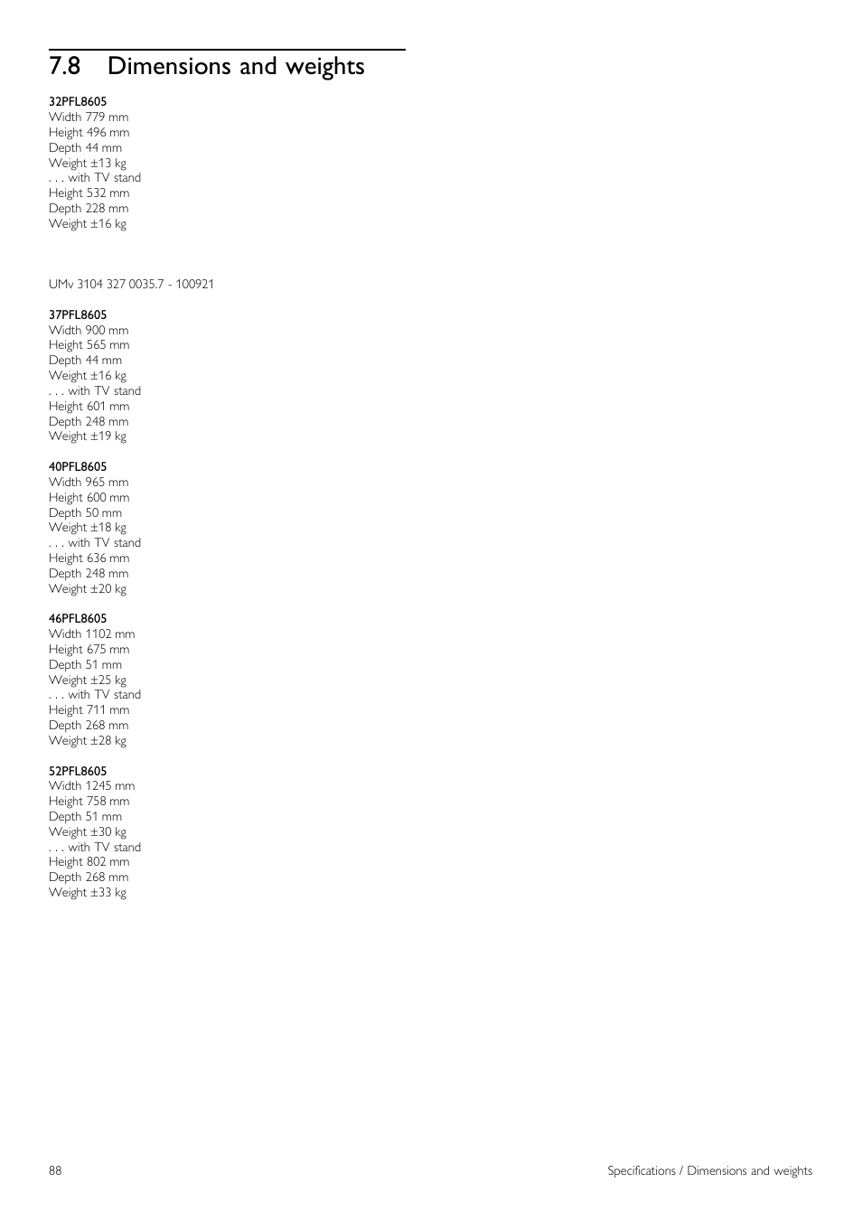 Dimensions and weights, 8 dimensions and weights | Philips 40PFL8605H-12 User Manual | Page 88 / 91