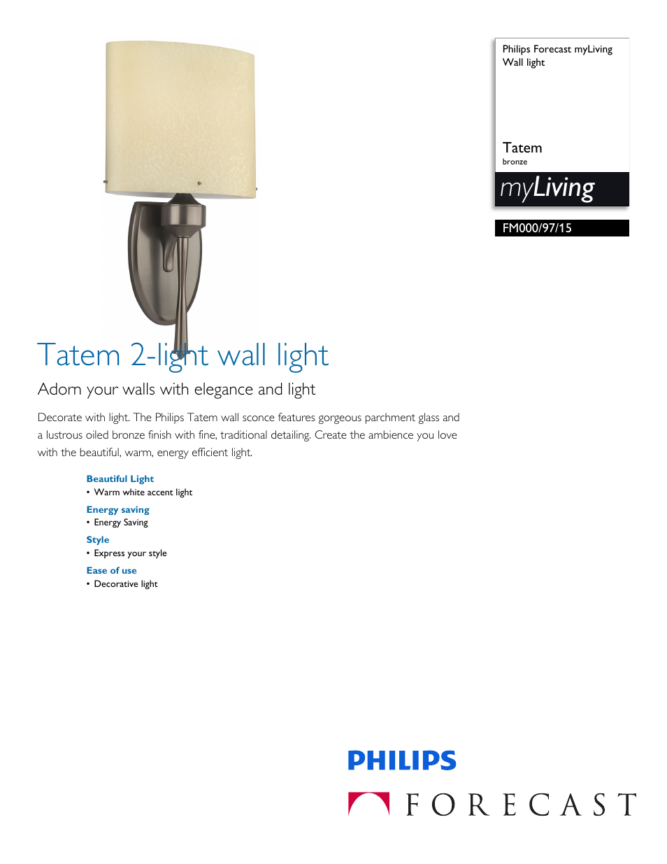 Philips Forecast myLiving Wall light FM000-97-15 Tatem bronze User Manual | 2 pages