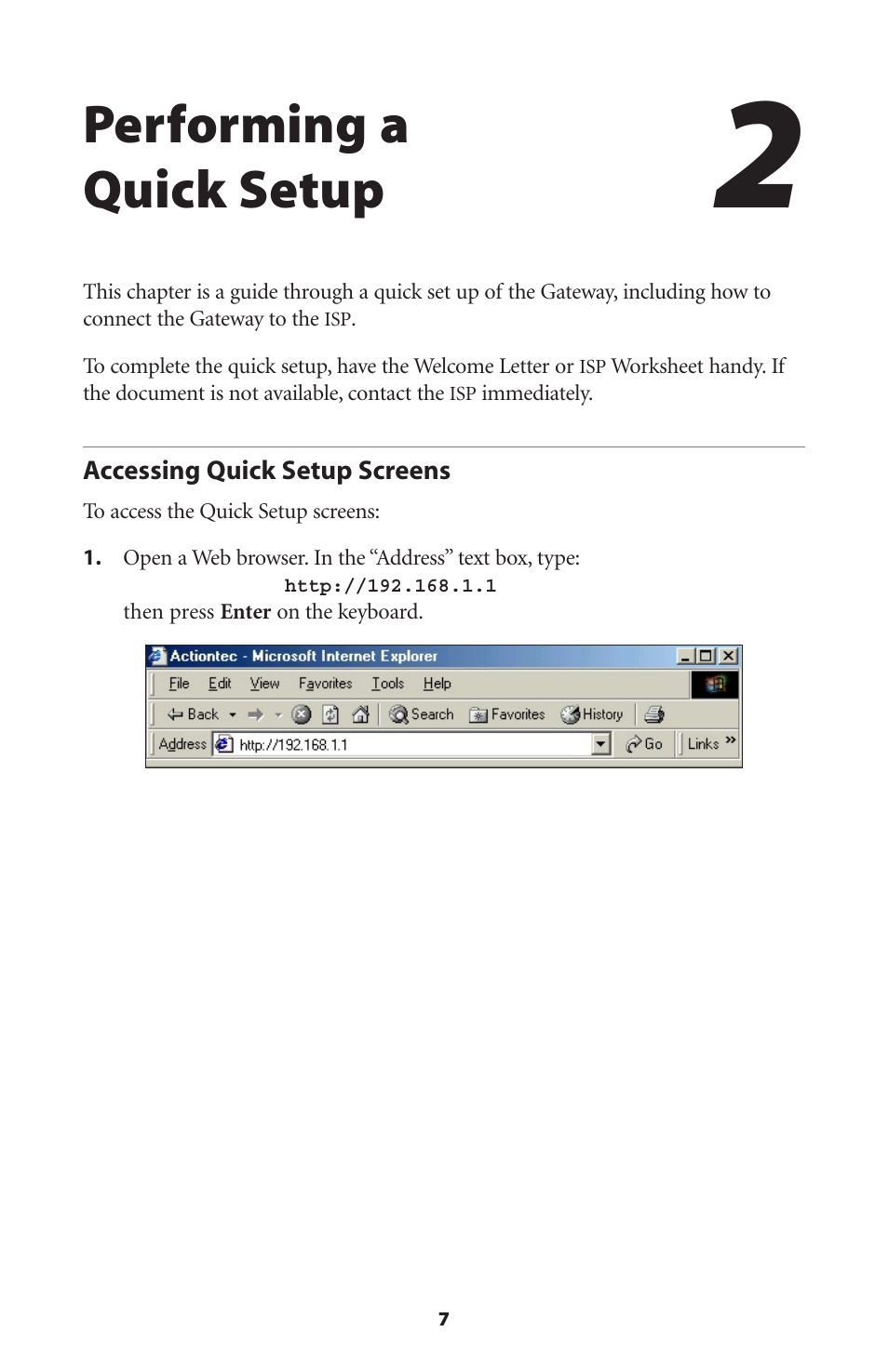 Performing a quick setup, Accessing quick setup screens, Accessing quick setup screens 7 | Actiontec electronic Actiontec Wireless DSL Gateway GT704WG User Manual | Page 12 / 123