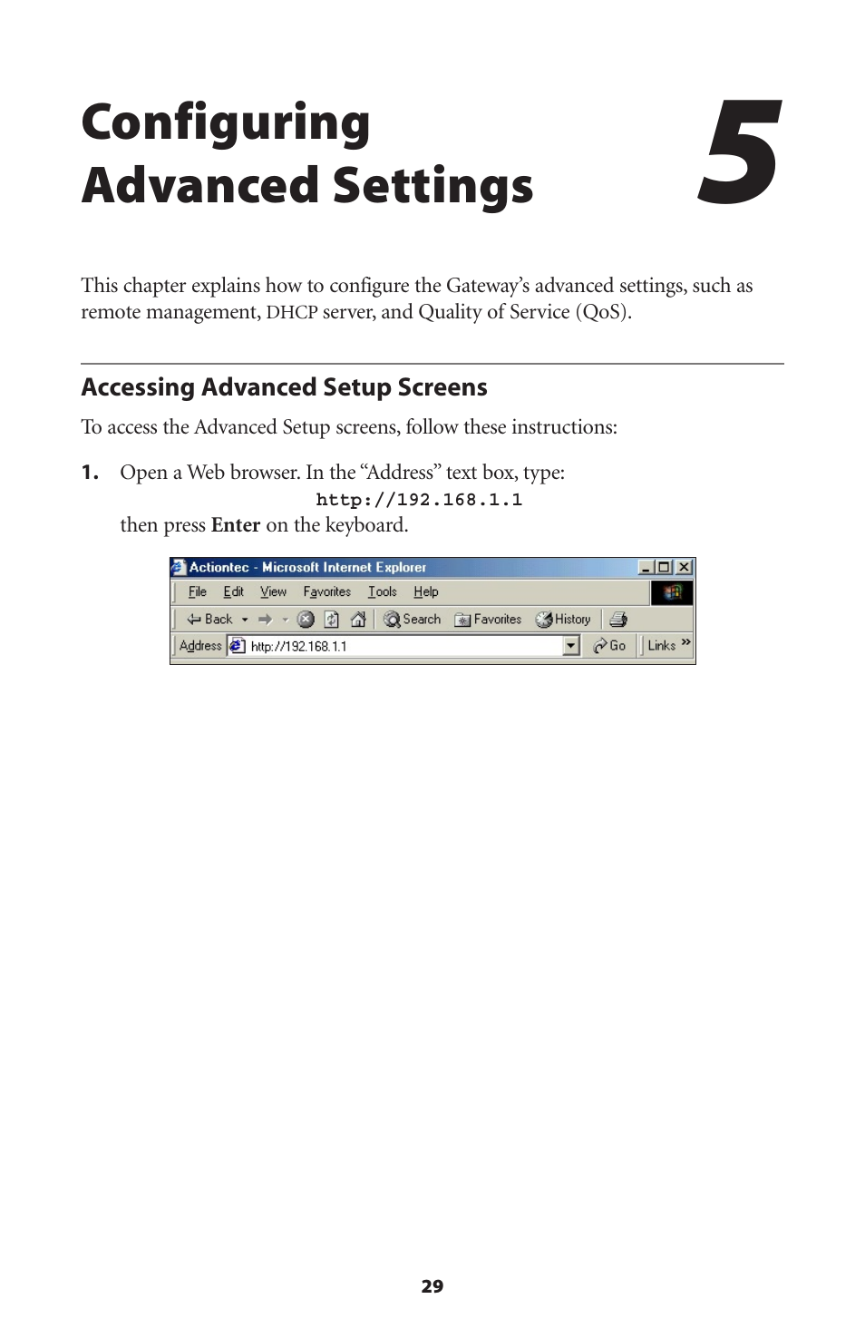 Configuring advanced settings, Accessing advanced setup screens, Accessing advanced setup screens 29 | Actiontec electronic Actiontec Wireless DSL Gateway GT704WG User Manual | Page 34 / 123