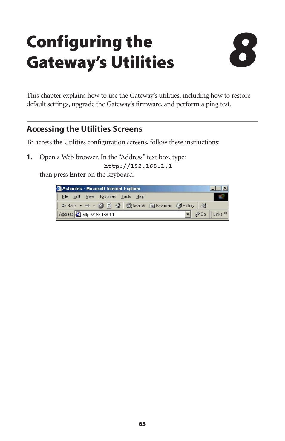 Configuring the gateway’s utilities, Accessing the utilities screens | Actiontec electronic Actiontec Wireless DSL Gateway GT704WG User Manual | Page 70 / 123