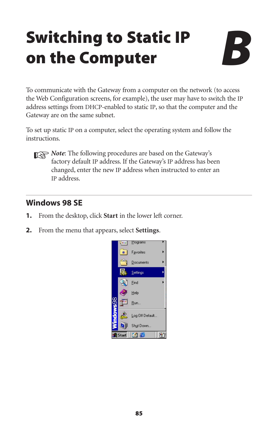 Switching to static ip on the computer, Windows 98 se | Actiontec electronic Actiontec Wireless DSL Gateway GT704WG User Manual | Page 90 / 123