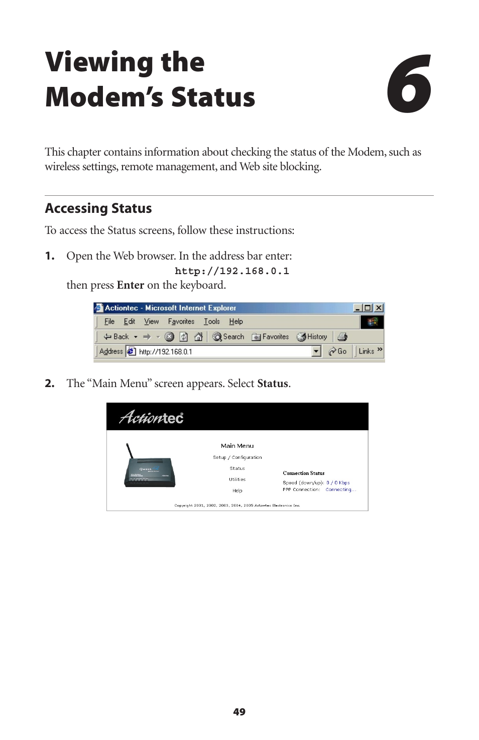 Viewing the modem’s status, Accessing status | Actiontec electronic DSL Modem GT701WG-QW04 User Manual | Page 54 / 115