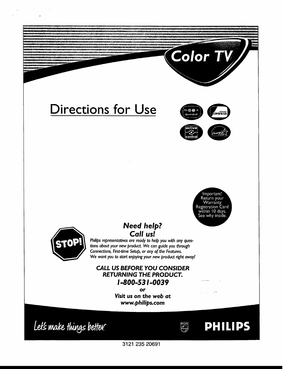 Directions for use, Need help? call us | Philips 32" Color TV Faux Flat w-active control User Manual | Page 7 / 46