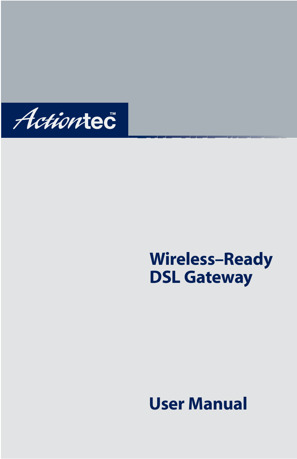 Actiontec electronic GS204AD9-01 User Manual | 103 pages