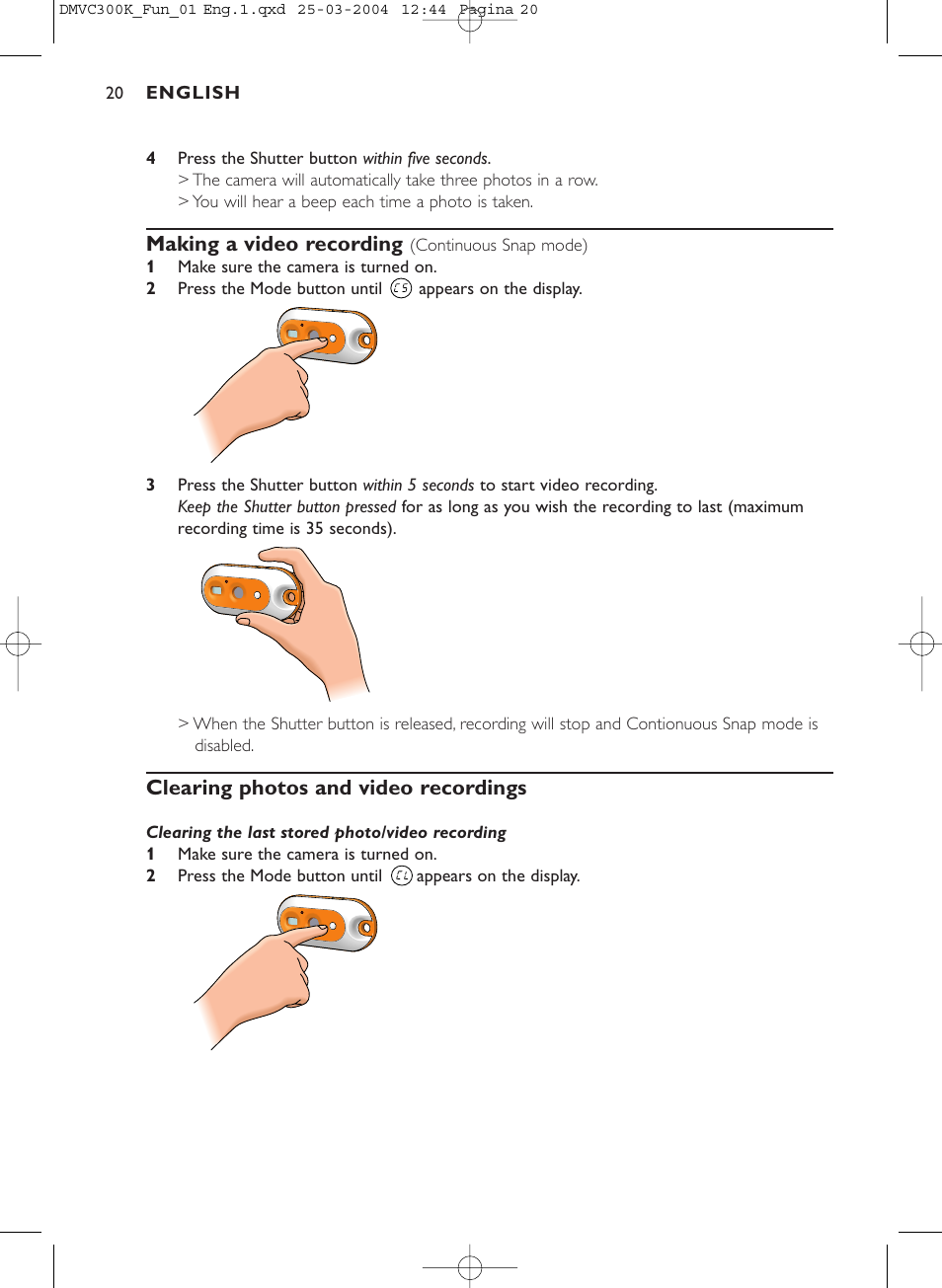 Making a video recording, Clearing photos and video recordings | Philips DMVC300K-37 User Manual | Page 20 / 34