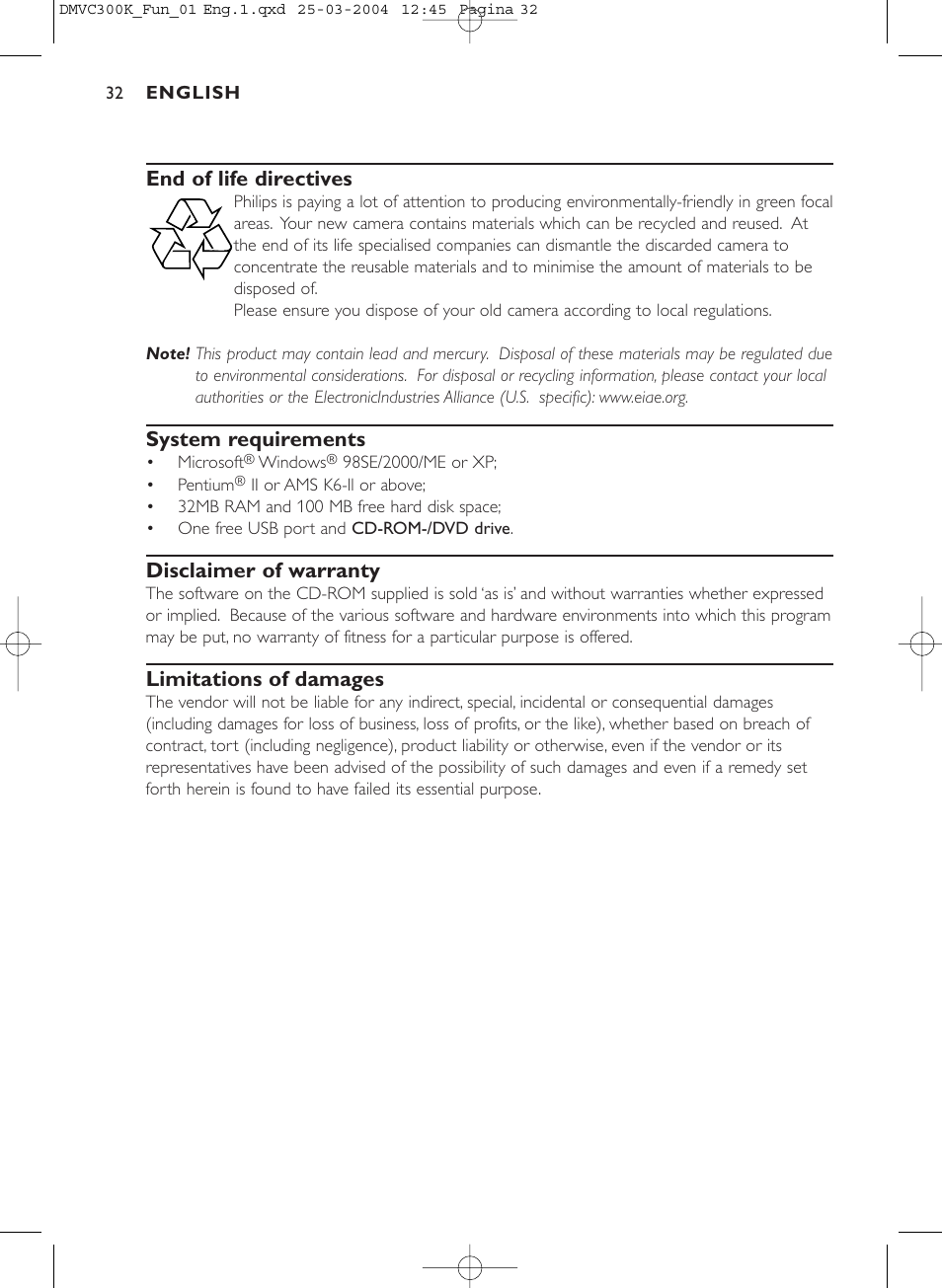 End of life directives, System requirements, Disclaimer of warranty | Limitations of damages | Philips DMVC300K-37 User Manual | Page 32 / 34