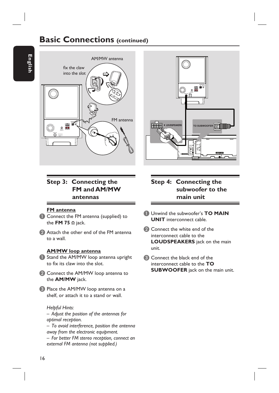 Basic connections, Step 3: connecting the fm and am/mw antennas, Step 4: connecting the subwoofer to the main unit | Continued), 16 english, Fm antenna, Connect the fm antenna (supplied) to the fm 75, Jack, Connect the am/mw loop antenna to the am/mw jack | Philips HTS8100-37B User Manual | Page 16 / 57