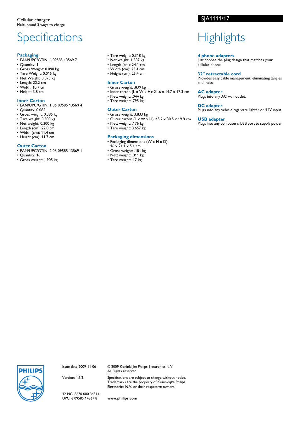 Specifications, Highlights | Philips Cellular charger SJA1111 Multi-brand 3 ways to charge User Manual | Page 2 / 2