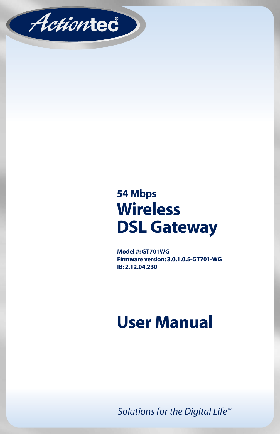 Actiontec electronic Actiontec Wireless DSL Gateway GT701WG User Manual | 135 pages