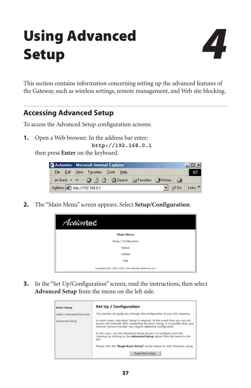 Using advanced setup, Accessing advanced setup | Actiontec electronic Actiontec Wireless DSL Gateway GT701WG User Manual | Page 40 / 135