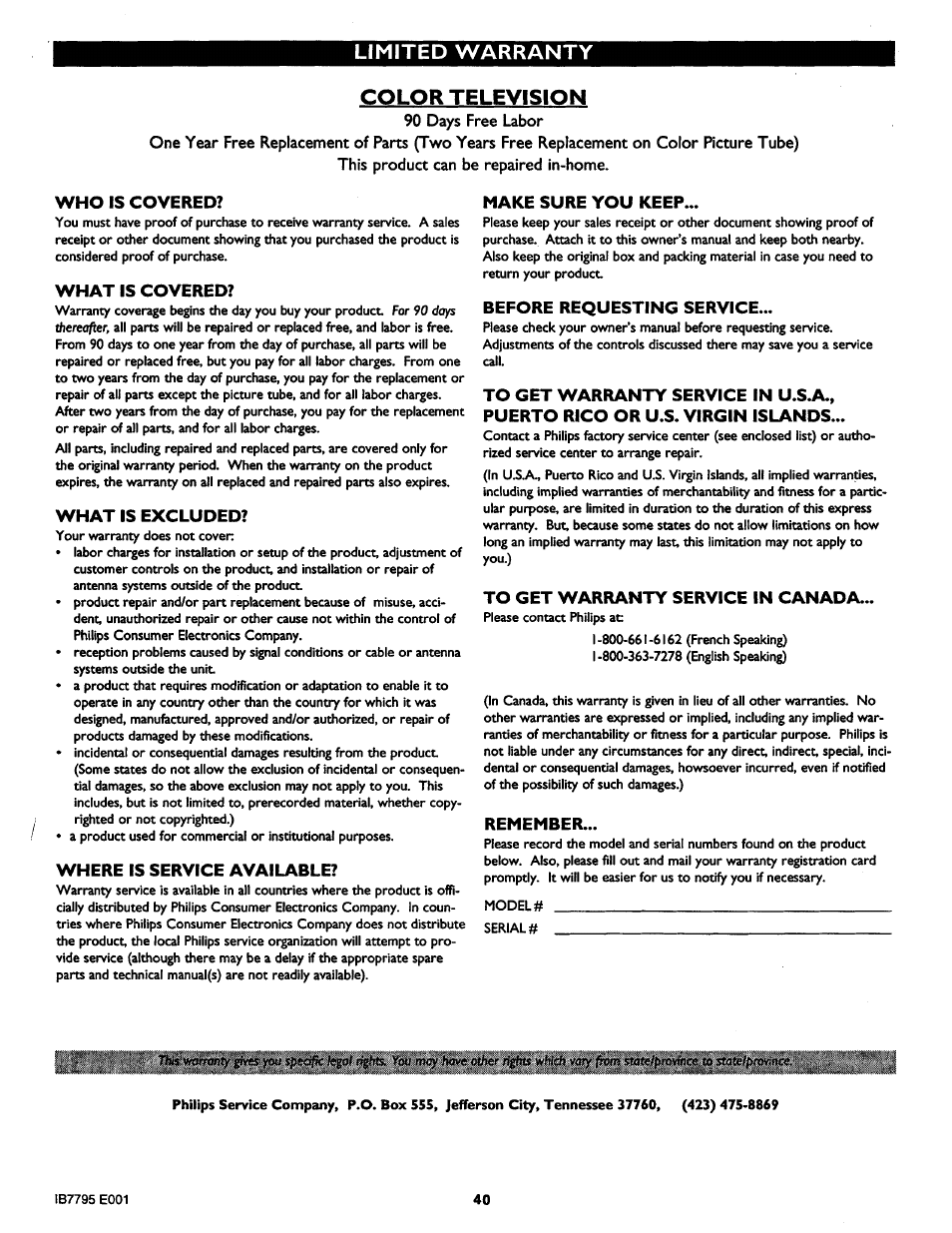 Who is covered, What is covered, What is excluded | Where is service available, Make sure you keep, Before requesting service, To get warranty service in canada, Remember, Color television, Limited warranty | Philips COLOR TV 25 INCH TABLE User Manual | Page 40 / 40