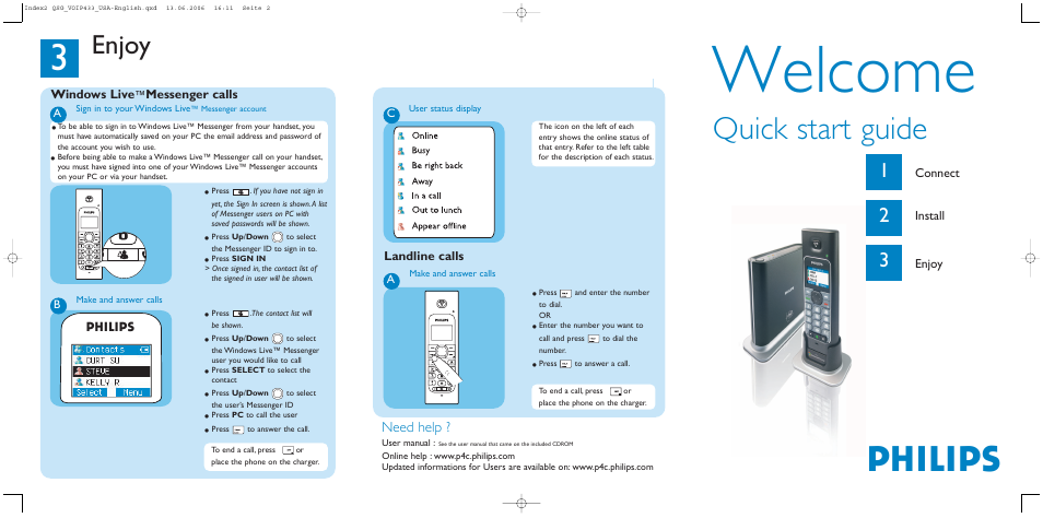 Welcome, Philips, Quick start guide | Need help, Connect, Install, Enjoy, Landline calls, Windows live, Messenger calls | Philips VOIP4332B-37 User Manual | Page 2 / 2
