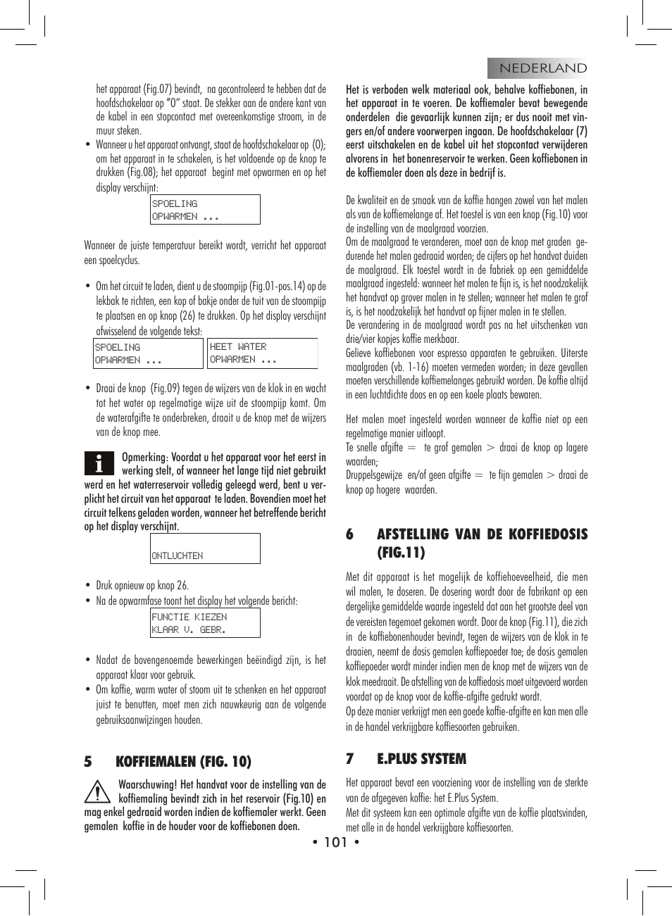 5koffiemalen (fig. 10), 6afstelling van de koffiedosis (fig.11), 7e.plus system | Philips 9314SC0B0119 User Manual | Page 101 / 132