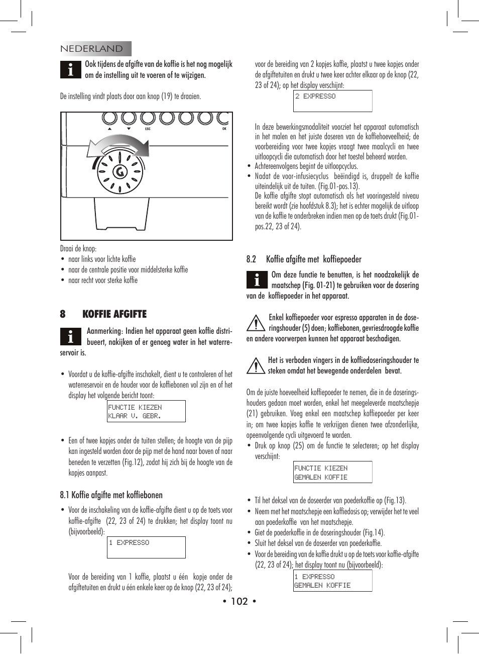 8koffie afgifte | Philips 9314SC0B0119 User Manual | Page 102 / 132