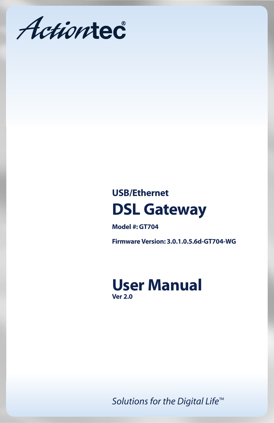 Actiontec electronic DSL GATEWAY GT704 User Manual | 121 pages