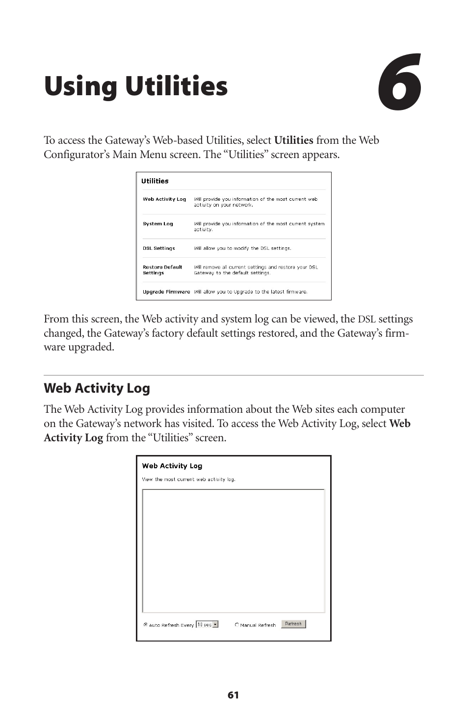 Using utilities, Web activity log | Actiontec electronic DSL GATEWAY GT704 User Manual | Page 64 / 121