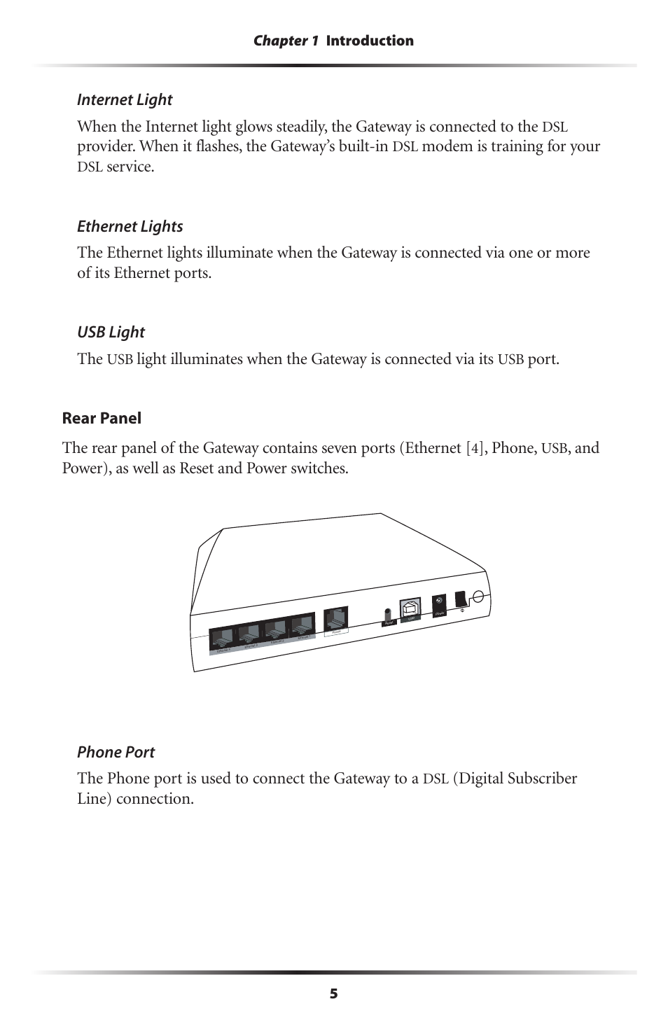 Provider. when it flashes, the gateway’s built-in, Modem is training for your, Phone | And power), as well as reset and power switches, Digital subscriber line) connection | Actiontec electronic DSL GATEWAY GT704 User Manual | Page 8 / 121