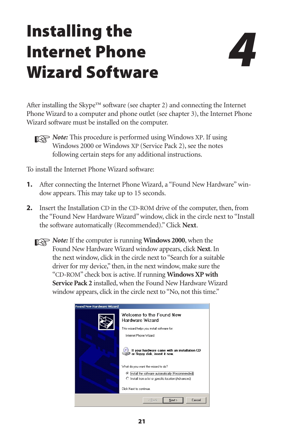 Installing the internet phone wizard software, Installing the internet phone, Wizard software | Actiontec electronic UP101 User Manual | Page 24 / 41