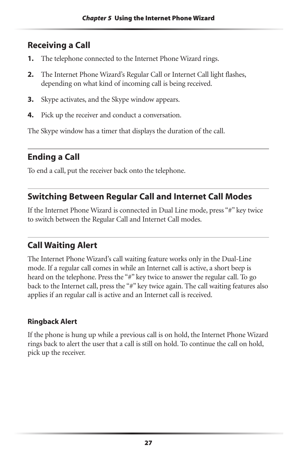 Receiving a call, Ending a call, Call waiting alert | 27 ending a call, 27 call waiting alert | Actiontec electronic UP101 User Manual | Page 30 / 41