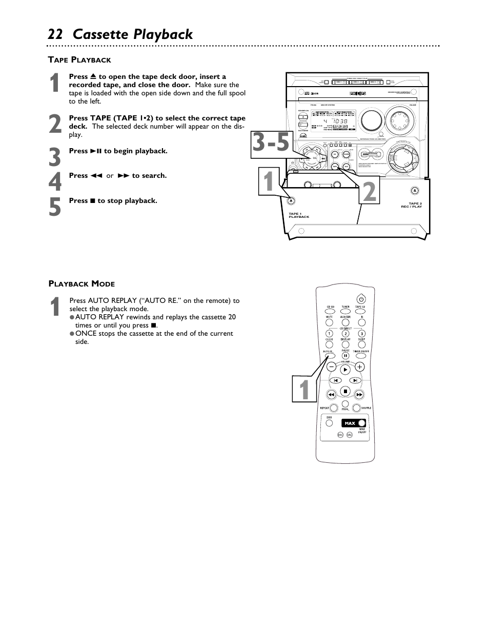 22 cassette playback, Press 38 to begin playback, Press 1 or ¡ to search | Press 7 to stop playback, Display prog clock- timer auto replay dubbing rec | Philips FWC555 User Manual | Page 22 / 30