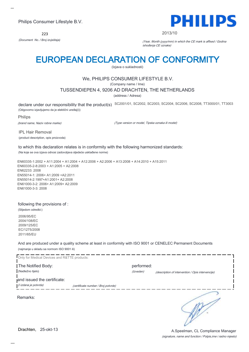 European declaration of conformity | Philips Lumea Precision Plus IPL hair removal system SC2008-11 For use on body face bikini 15 minutes to treat lower legs Lifetime >140.000 light pulses Cordless design User Manual | Page 20 / 22