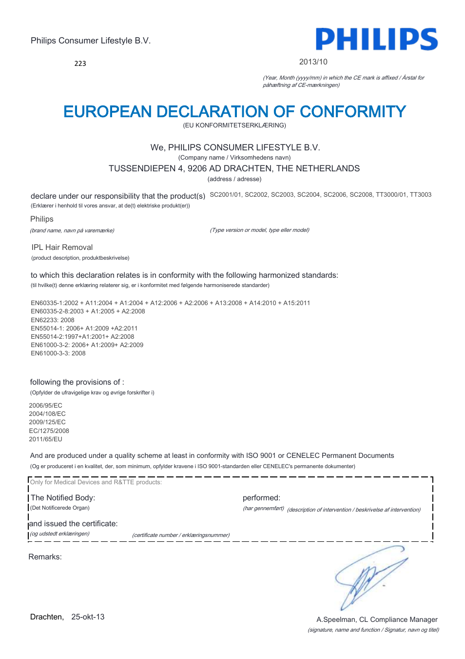 European declaration of conformity | Philips Lumea Precision Plus IPL hair removal system SC2008-11 For use on body face bikini 15 minutes to treat lower legs Lifetime >140.000 light pulses Cordless design User Manual | Page 6 / 22