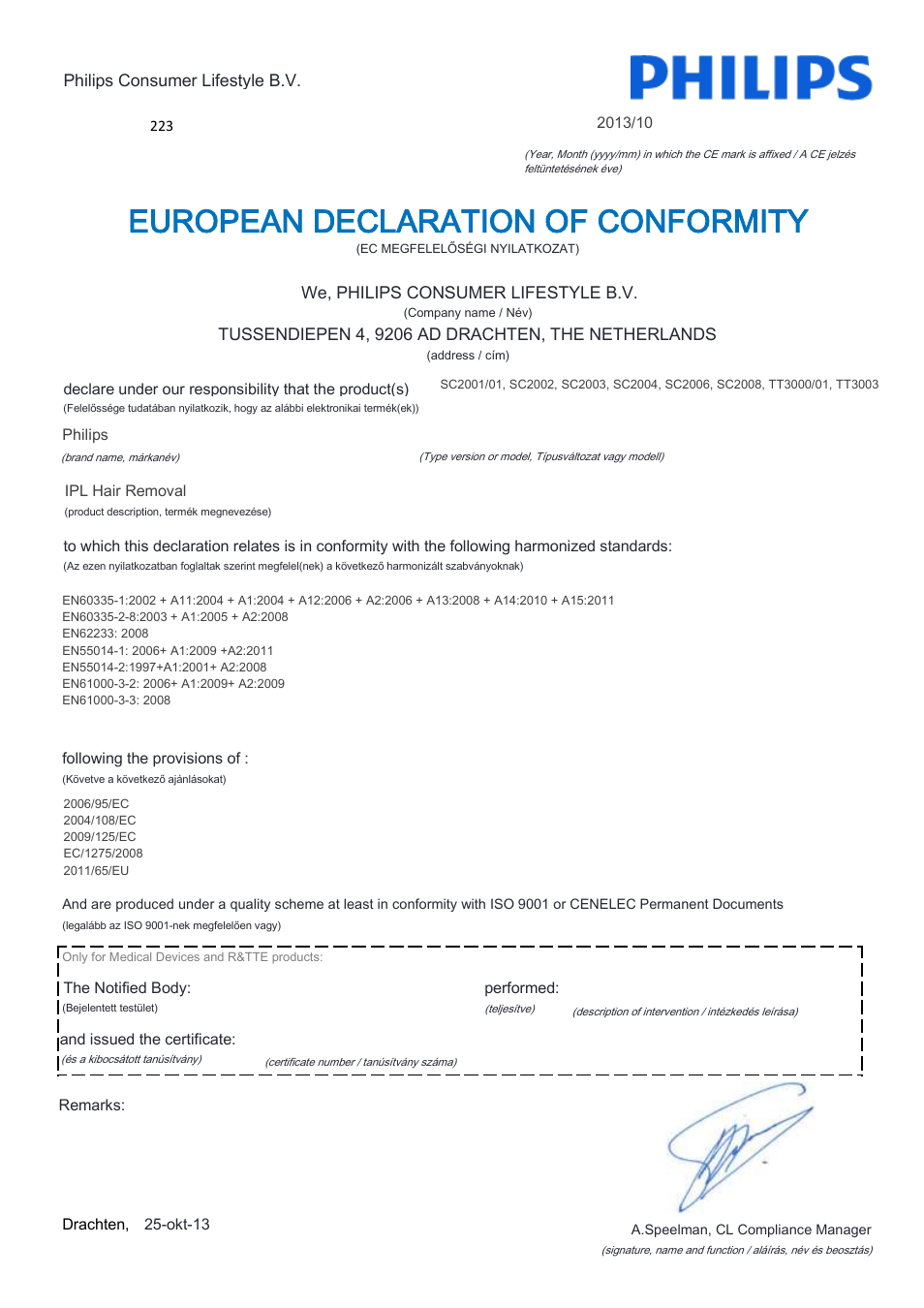 European declaration of conformity | Philips Lumea Precision Plus IPL hair removal system SC2008-11 For use on body face bikini 15 minutes to treat lower legs Lifetime >140.000 light pulses Cordless design User Manual | Page 9 / 22